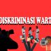 Ilustrasi Diskriminasi Wartawan